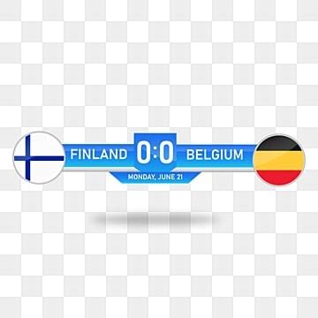 Euro 2020 Finland Vs Belgium Football Match Scoreboard Euro 2020