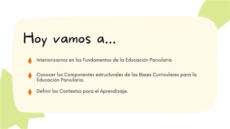 Ppt Sobre Bases Curriculares Para La Educación Parvularia Nivel De