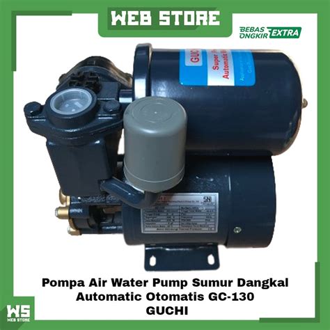 Jual Pompa Air Water Pump Sumur Dangkal Automatic Otomatis Gc Guchi