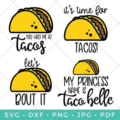 Three Tacos Svg Files With The Words Its Time For Tacos To Be