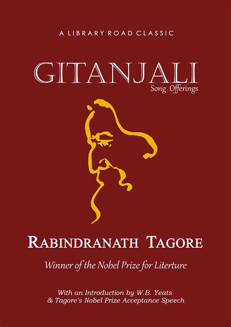 Gitanjali Song Offerings By Rabindranath Tagore Goodreads