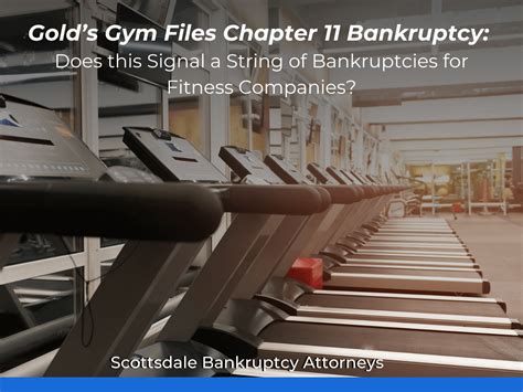 Golds Gym Files Chapter 11 Bankruptcy Does This Signal A String Of