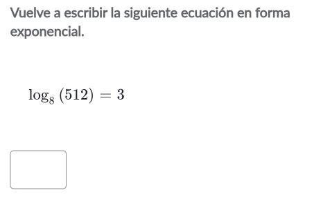 Solved Vuelve a escribir la siguiente ecuación en forma exponencial