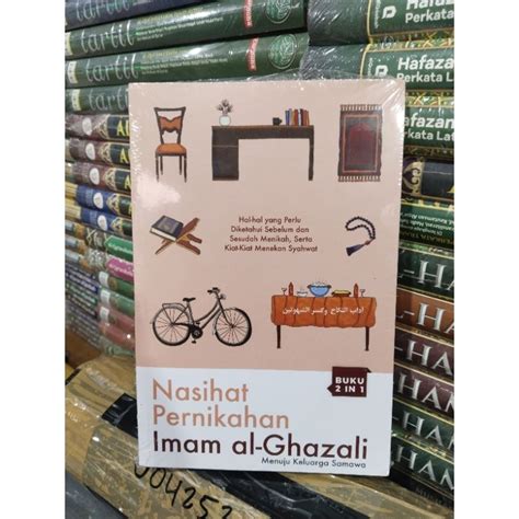 Jual ORIGINAL NASIHAT PERNIKAHAN IMAM Al Ghazali MENUJU KELUARGA