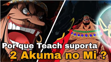 Como Barba Negra Consegue Usar 2 Akuma No Mi One Piece YouTube