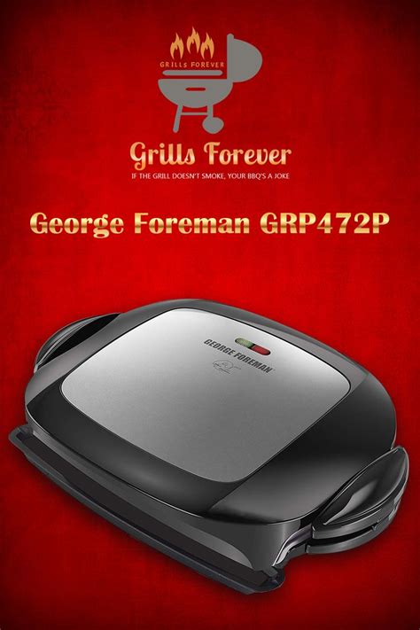 An Advertisement For The Grilla Forever George Fereman Grp P