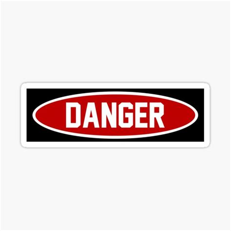 Danger Sticker For Sale By Stepz2007 Redbubble