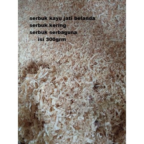 Jual Serbuk Kayu Kering Serbuk Kayu Jati Belanda Serbuk Kayu Isi 300grm