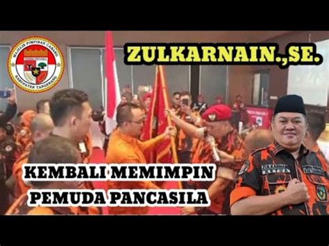 Zulkarnain SE Kembali Memimpin Pemuda Pancasila Kabupaten Tangerang