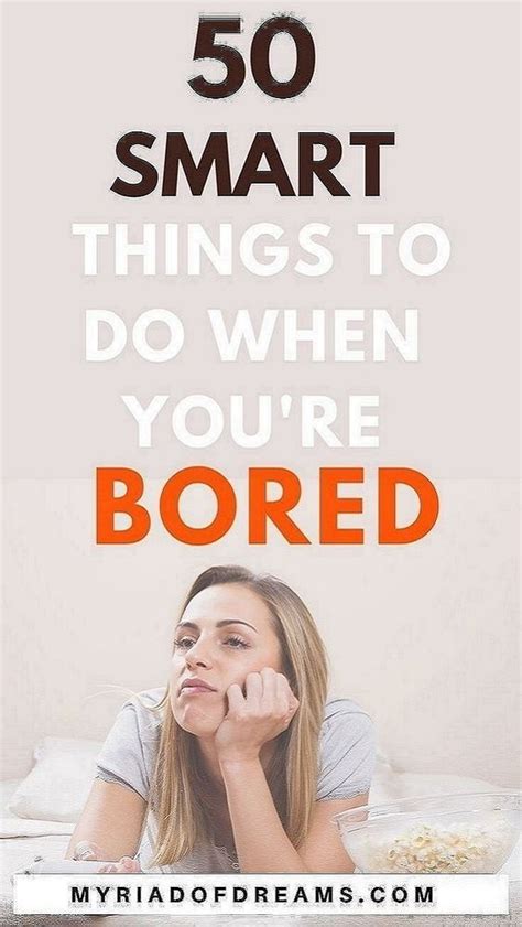 Productive Things To Do When You Are Bored 50 Ideas Artofit