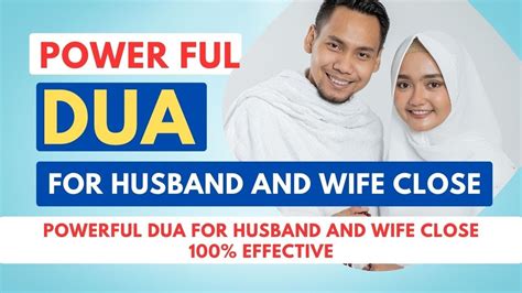 Authentic Dua For Love Between Husband And Wife Bring Husband And