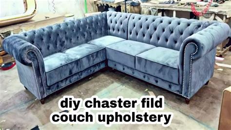 Diy Chester Field Couch Upholstery Process Sofa Set Making Part