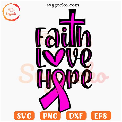 Faith Love Hope Breast Cancer SVG, Pink Ribbon Cross SVG PNG Cricut - Gecko