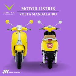 Promo MOTOR LISTRIK VOLTA 403 MANDALA LITE ON THE ROAD Cicil 0 3x