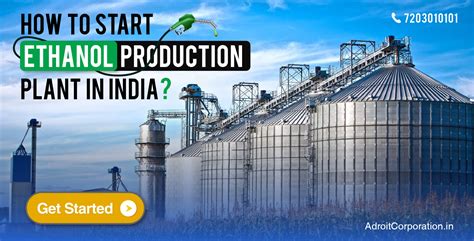 How To Start Ethanol Production Plant In India Adroit Corporation