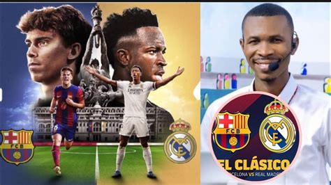 BARCELONE VS REAL MADRID GEN BAGAY NOU DWE KONNEN SOU BARCELONE VS REAL