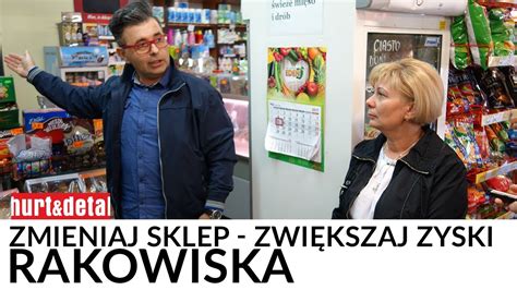 2 Zmieniaj sklep zwiększaj zyski Sklep Pani Agnieszki w Rakowiskach