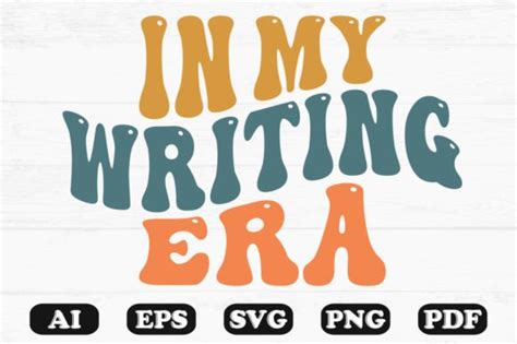 In My Writing Era Retro Wavy Svg T Shir Graphic By Hosneara