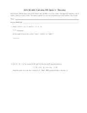 Calculus 3 Quiz 1 Tuesday Version.pdf - AS.110.202 Calculus III Quiz 1 ...