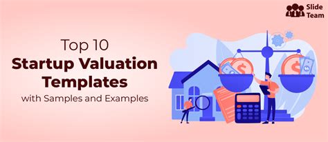 Top 10 Startup Valuation Templates With Samples And Examples