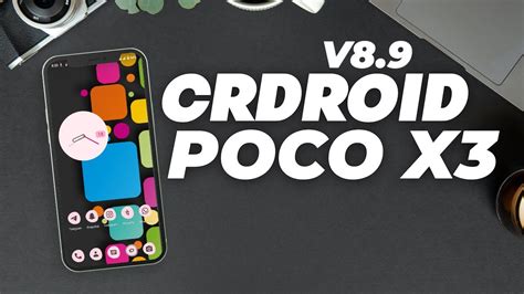 CrDroid V8 9 Android 12 1 For POCO X3 Best Gaming Custom Rom With