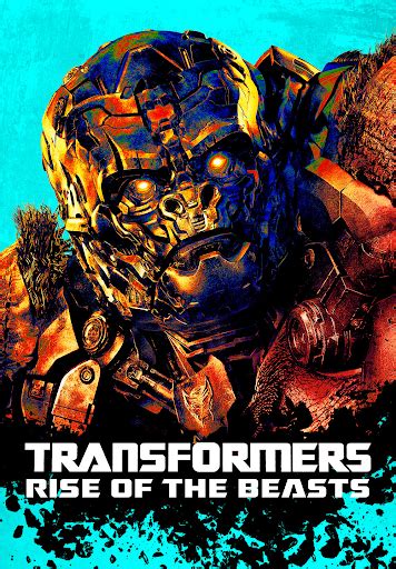 Transformers: Rise of the Beasts - Movies on Google Play