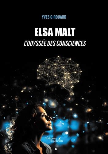 Elsa Malt L Odyss E Des Consciences Yves Girouard Ebooks Furet