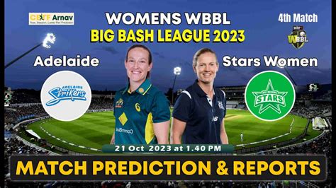 Adsw Vs Mlsw Womens Big Bash League 4th Match Prediction Who Will Win