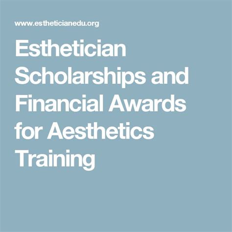 Esthetician Scholarships and Financial Awards for Aesthetics Training ...