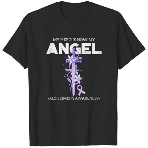 My Hero Is Now My Angel Alzheimer S Awareness T Shirts Sold By