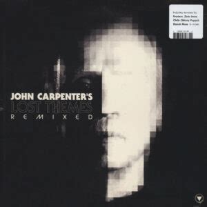 John Carpenter Lost Themes Remixed Hhv Mag