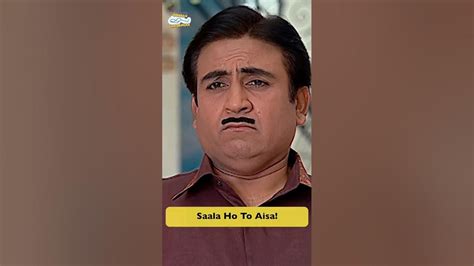 Saala Ho To Aisa Saala Tmkoc Jethalal Comedy Funny Trending Shorts Youtube