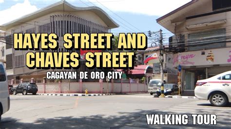 CDO Hayes Street Chavez Street WALKING TOUR CAGAYAN DE ORO CITY