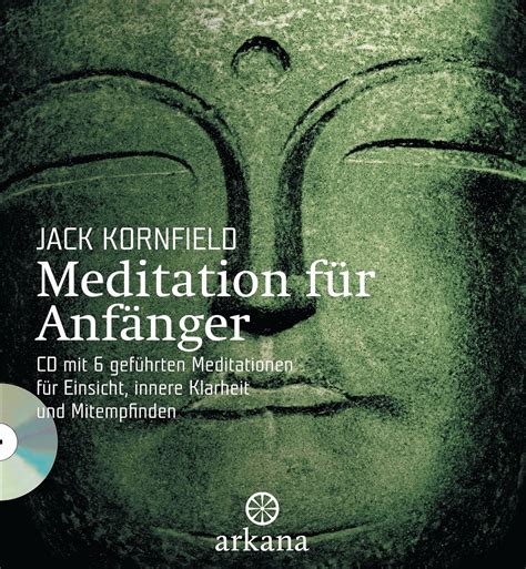 Meditation F R Anf Nger Cd Mit Gef Hrten Meditationen F R Einsicht