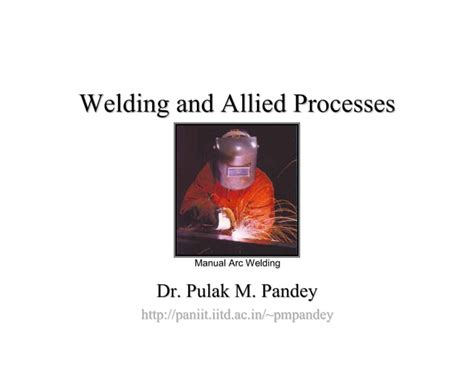 Welding And Allied Processes Ppt