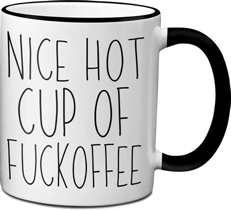 Amazon Nice Hot Cup Of Fuckoffee Funny Coffee Mug Novelty Mean Cup Gag Office Gifts Skinny