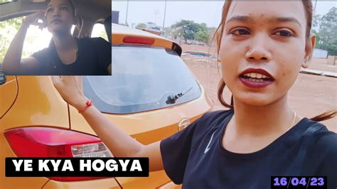 Vlog Ye Kya Kr Di Car Ke Sth Mai Ab Paka Class Lagega Mera Car