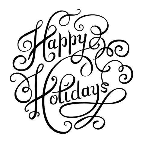 Premium Vector Black And White Calligraphic Happy Holidays Hand