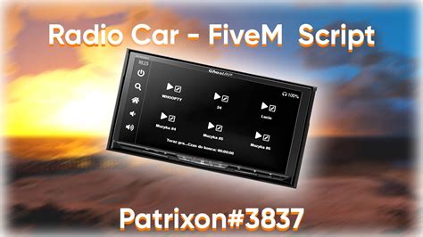 Radio Car Patrixon 3837 FiveM Script YouTube