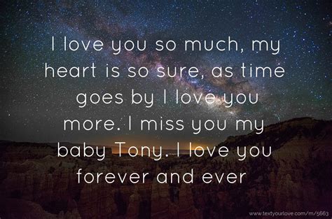 I love you so much, my heart is so sure, as time goes... | Text Message ...