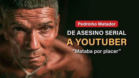 El Asesino Serial De Criminales Caso Pedrinho Matador Youtube