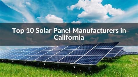 Top Solar Panel Manufacturers In California