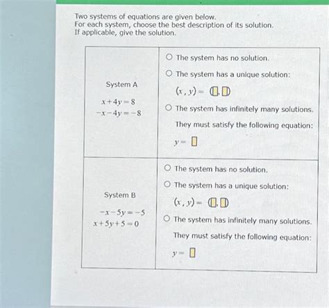 Solved Two Systems Of Equations Are Given Below For Each