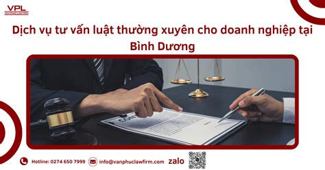 Dịch Vụ Tư Vấn Luật Thường Xuyên Cho Doanh Nghiệp Tại Bình Dương CÔng