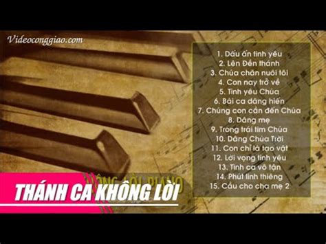 Những Bài Thánh Ca Không Lời Độc Tấu Piano Hay Nhất PDF video lyric lời bài hát