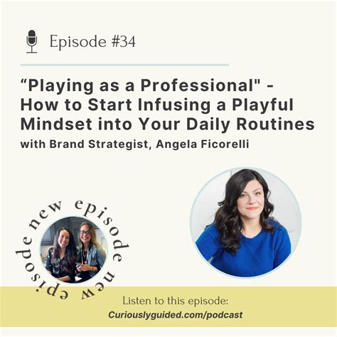 Ep 34 “playing As A Professional” How To Start Infusing A Playful