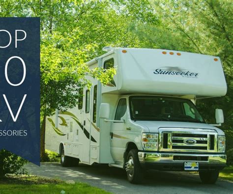 Top 10 Rv Accessories