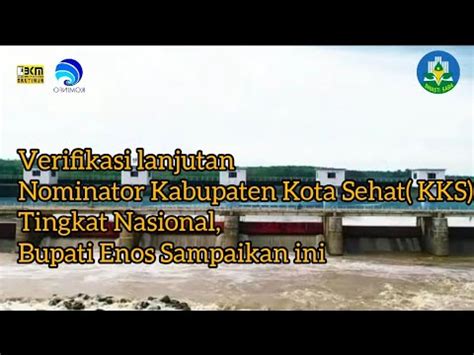 Verifikasi Lanjutan Nominator Kabupaten Kota Sehat Kks Tingkat