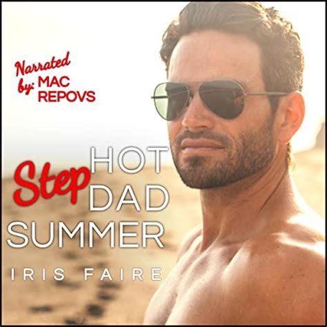 Hot StepDad Summer By Iris Faire Audiobook Audible Co Uk