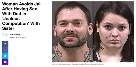 Woman Avoids Jail After Having Sex With Dad In Jealous Competition With Sister R